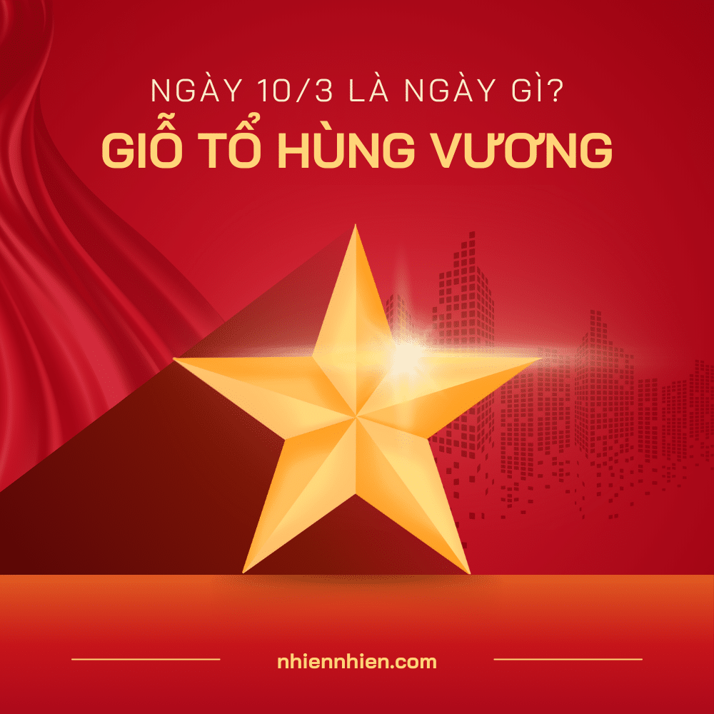 Ngày 10/3 là ngày gì? Nguồn gốc ngày Giỗ Tổ Hùng Vương